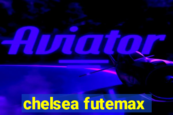 chelsea futemax